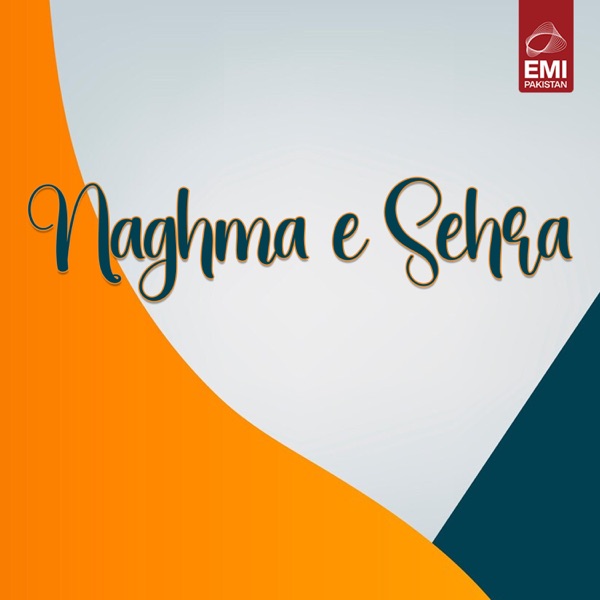 Naghma E Sehra (Original Motion Picture Soundtrack)