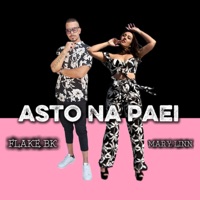 Flake.Bk - Asto Na Paei (feat. Mary Linn)