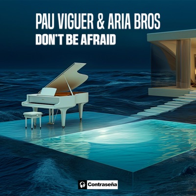 Don't Be Afraid - Single