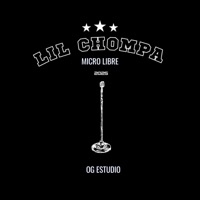 Lil Chompa: Micro Libre Session, Vol. 6 (feat. Lil chompa) - Single - OG STUDIO