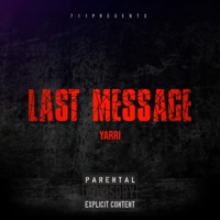 Last Message - Single - Yarri