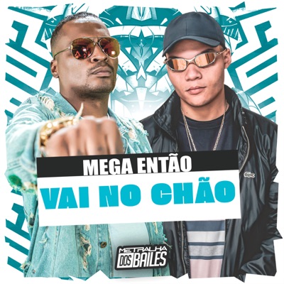 Mega Então Vai no Chão - Single