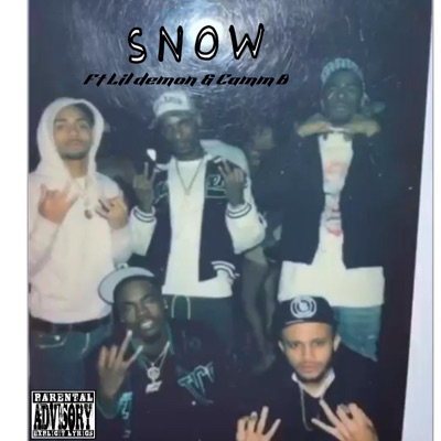 Snow (feat. Lil Demon & Camm B) - Single
