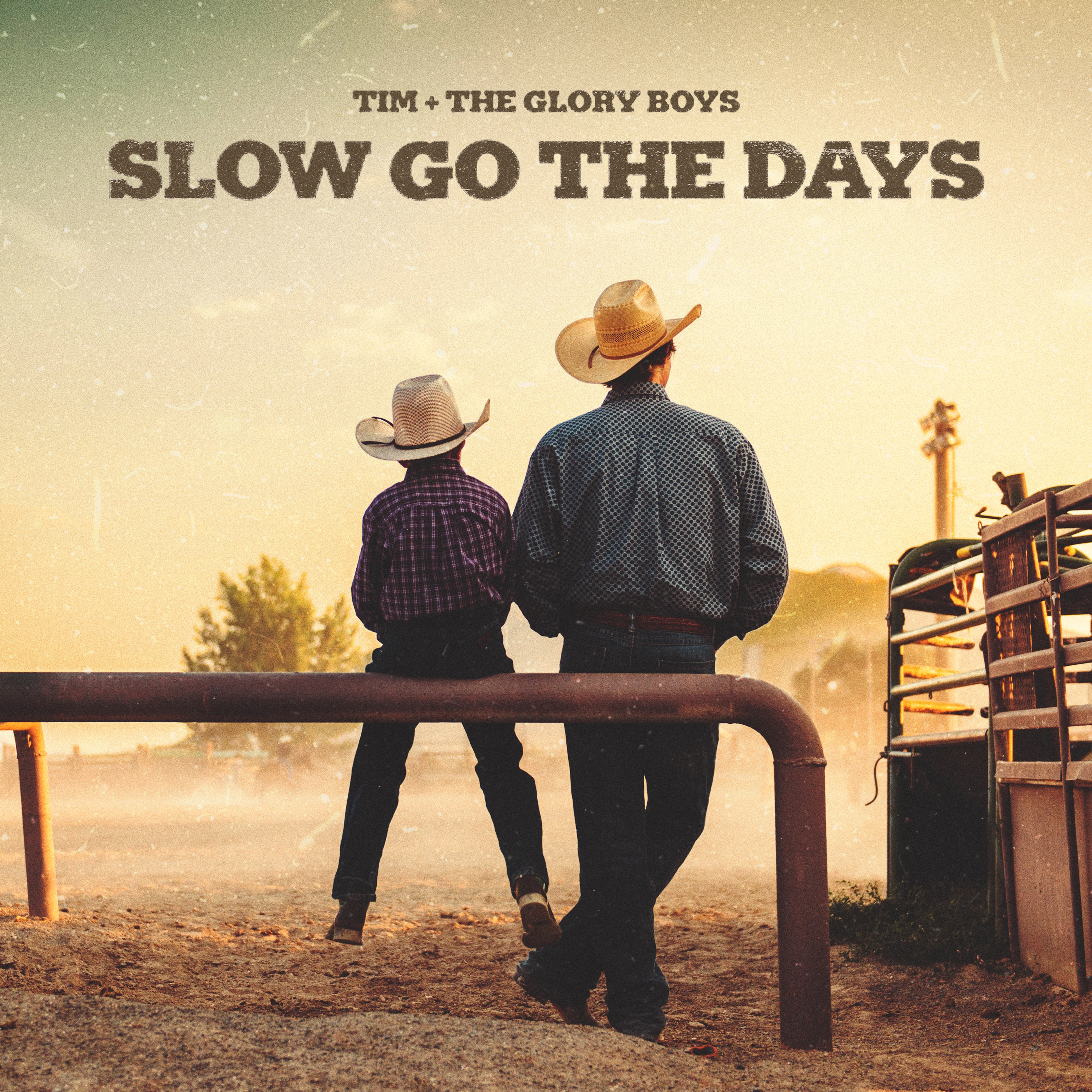 SLOW GO THE DAYS - TIM & THE GLORY BOYS
