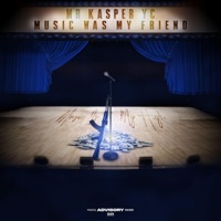Music Was My Friend - Single - MR KASPER YC