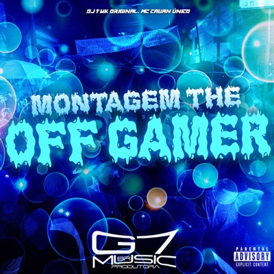 Montagem The Off Gamer - Single
