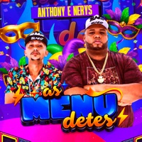 As Menudetes - Single - Anthony e Nerys