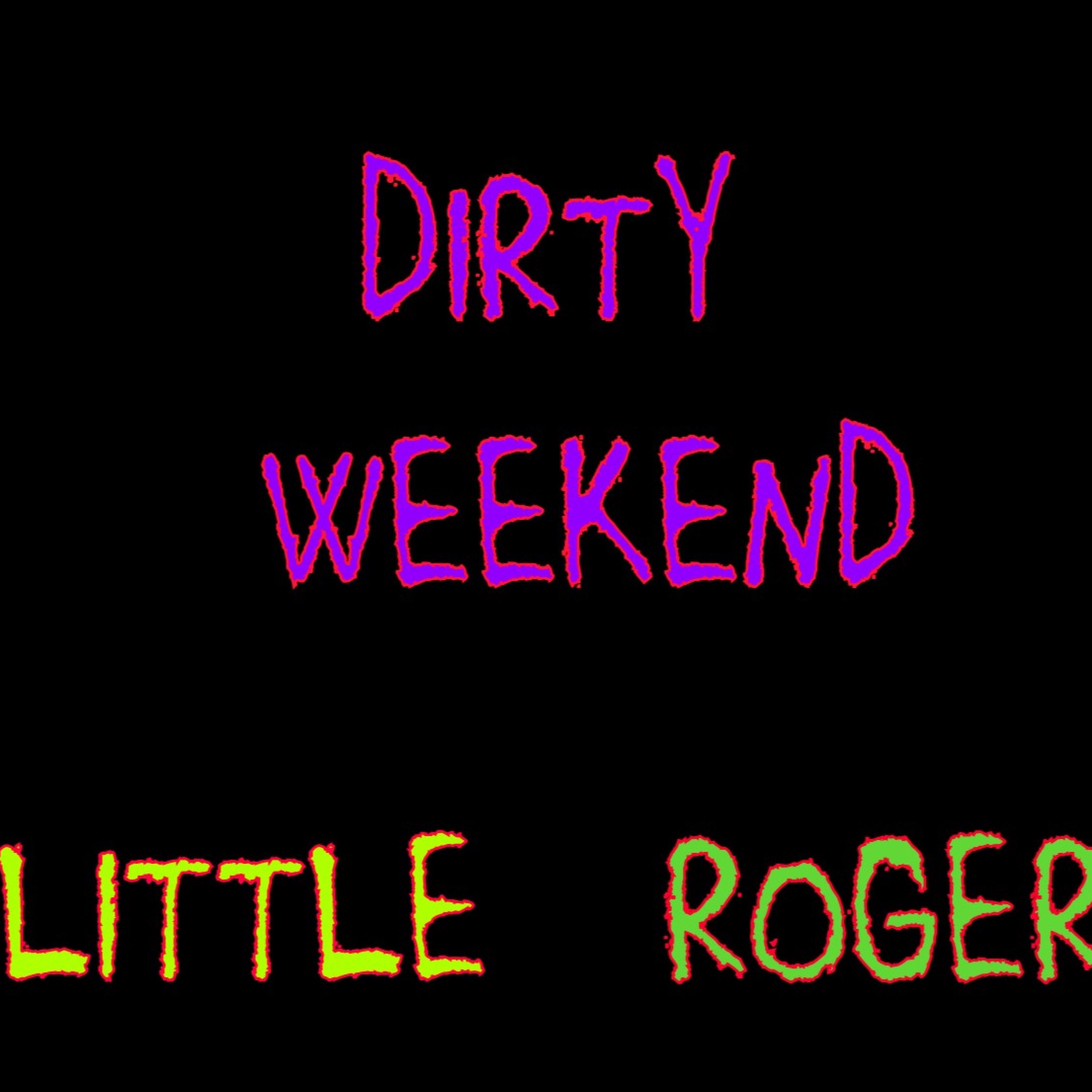 Dirty Weekend - Single