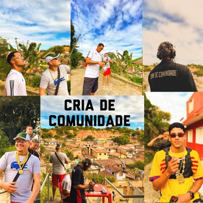 Cria de Comunidade - Single