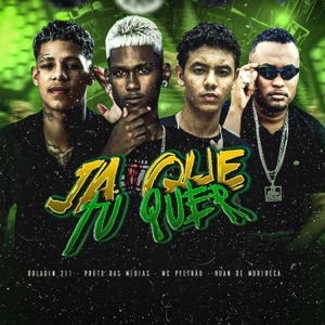 Ja que Tu Quer (feat. Boladin 211)