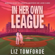 In Her Own League: A Windy City Series Spinoff (Unabridged) - Liz Tomforde