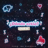 ¿Dónde Estás? - Single - Chell Di & Ruedany