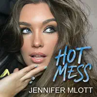 Hot Mess