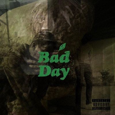 Bad Day - Single
