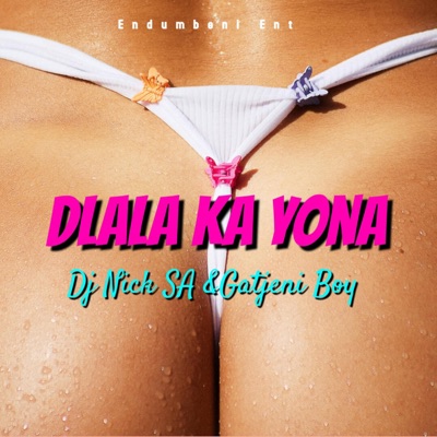 Dlala ka yona - Single