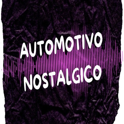 Automotivo Nostalgico - Single
