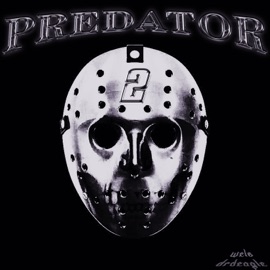 PREDATOR 2 Wels & DrDeagle