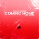 Coming Home Full Fire Mix Single
