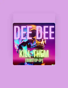 Luister naar Dee Dee, bekijk muziekvideo's, lees de bio, bekijk de tourdata, en meer!