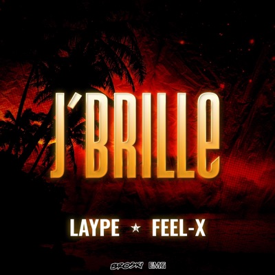 J'brille (feat. Feel-X) - Single