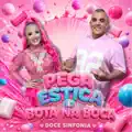Pega Estica e Bota na Boca