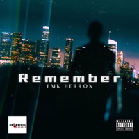 Remember - Single - fmk Herron