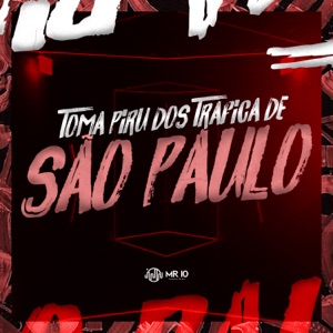 Toma Piru dos Trafica de São Paulo (feat. DJ BIEL ZN)