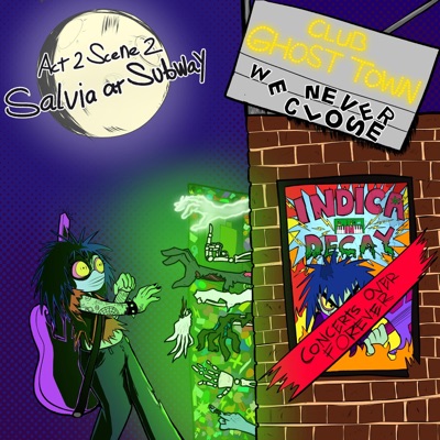 SALVIA AT SUBWAY //Act Two::Scene Two// - Single