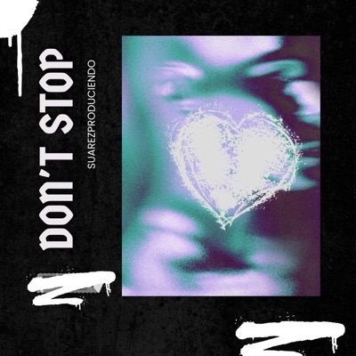 Don't Stop - Single