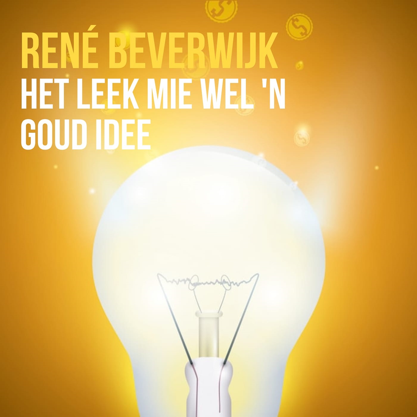 René Beverwijk - Het Leek Mie Wel Een Goud Idee