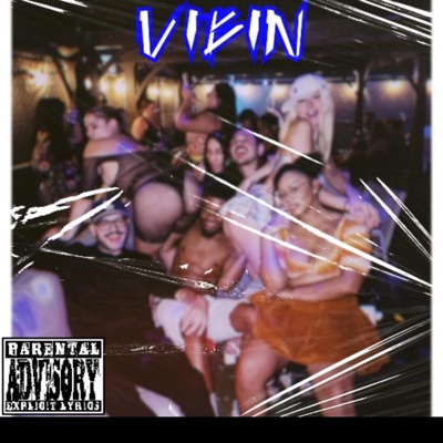 Vibin - Single