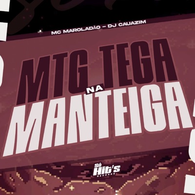MTG Tega na Manteiga - Single