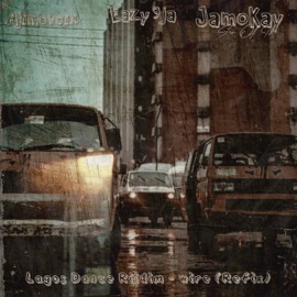 Lagos Dance Riidim - Wire (Refix) [feat. Jamokay] Ajimovoix Drums, Eazy9ja & Son of Ika