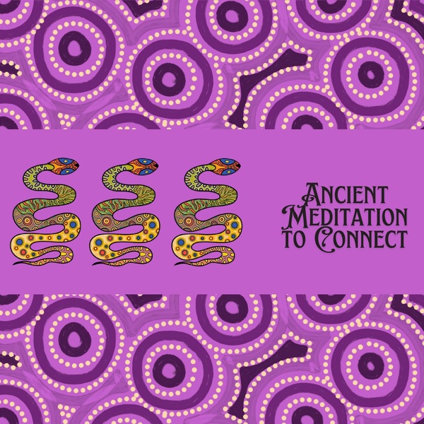 Ancient Meditation to Connect