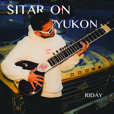 Sitar on Yukon - Single