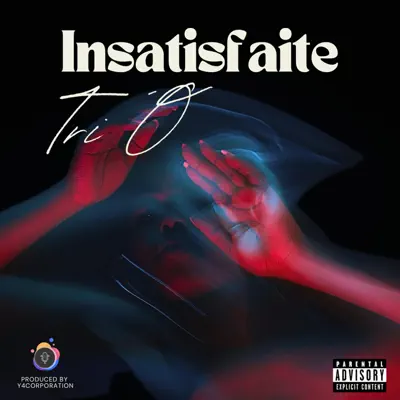 Ascolta 'Insatisfaite - Single' di TRI'O