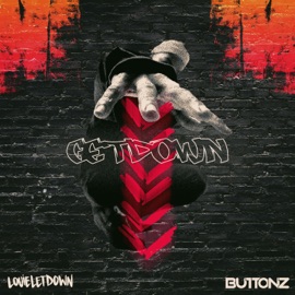 Get Down (feat. Louie Letdown) BUTTONZ
