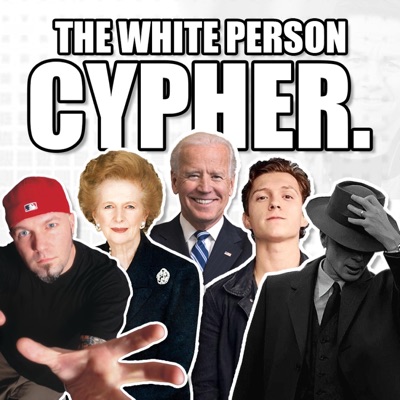 The White Person Cypher (feat. Yuugen Vinny, Commander Jacob, RNG, ryTchie, Fightmarker, JosiahGamesTV, Danii, Michael Stark, BozoTibz, Special Inquisitor Rayyan, TheBabyBeef, Uberocity, Rosenthal & Eric the Audible) - EP