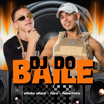 Dj do Baile - Single