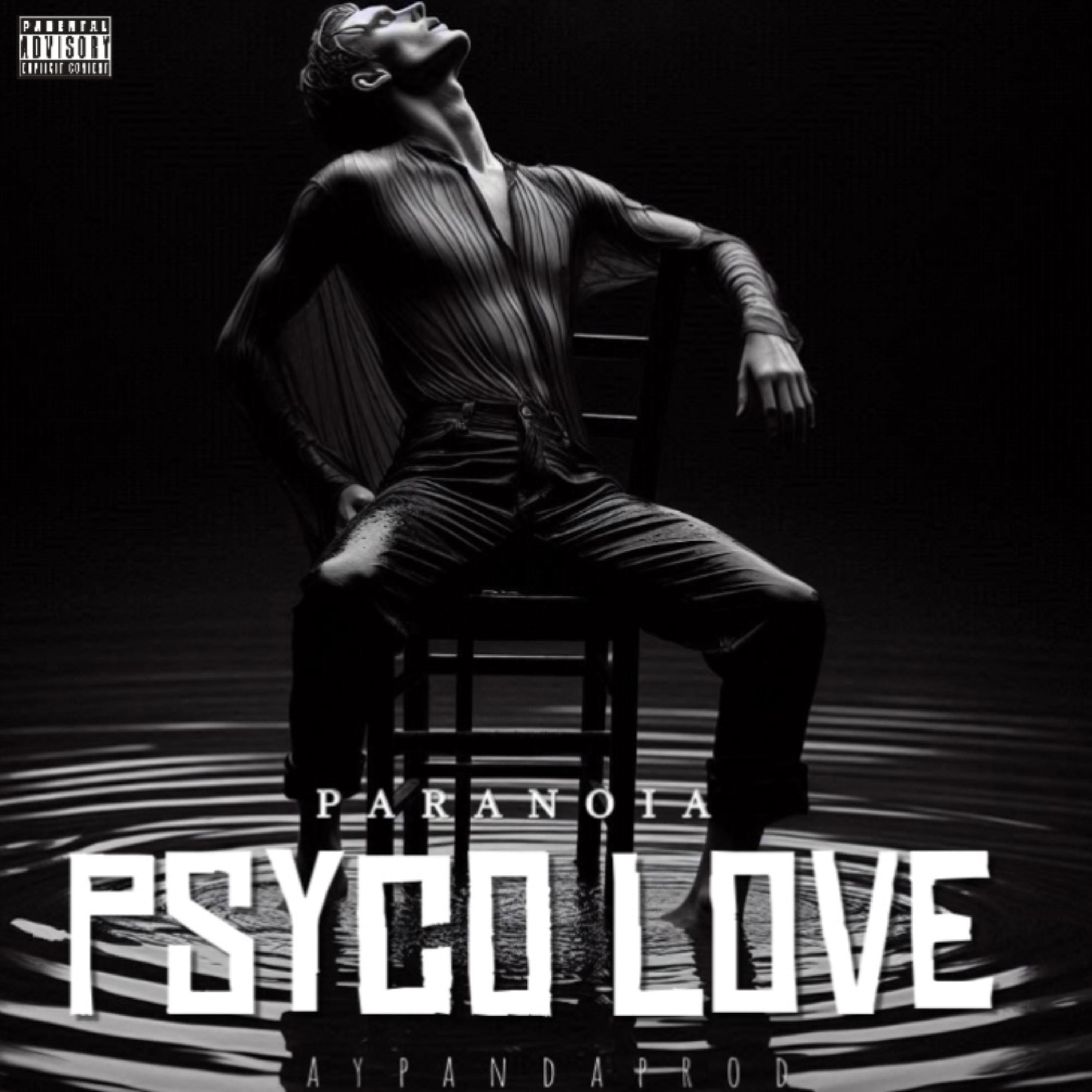 Psyco love - Paranoia_08: Song Lyrics, Music Videos & Concerts