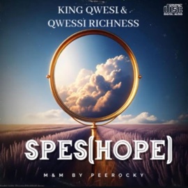 SPES(HOPE) (feat. QwessiRichness) King Qwesi