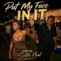 Put My Face In It
