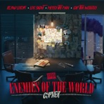 Enemies Of The World (feat. Blynd Logyk, Messy The Man & Cap Tha Wiseguy) - Single