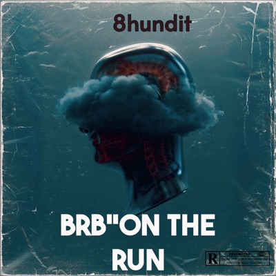 BRB" on the RUN - Single