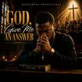 God, Give Me An Answer