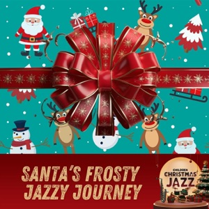 Santa’s Frosty Jazzy Journey
