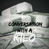 Conversation with a kilo - Single