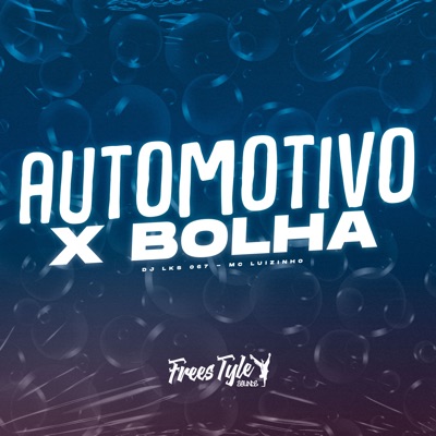 Automotivo X Bolha - Single