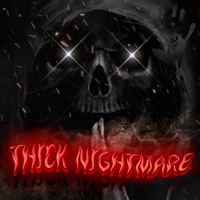 Thick Nightmare - Single - DanKing