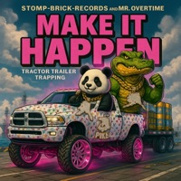 Make it happen - Single - Mr. Overtime